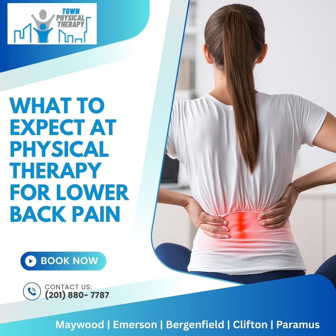 What to Expect at Physical Therapy for Lower Back Pain