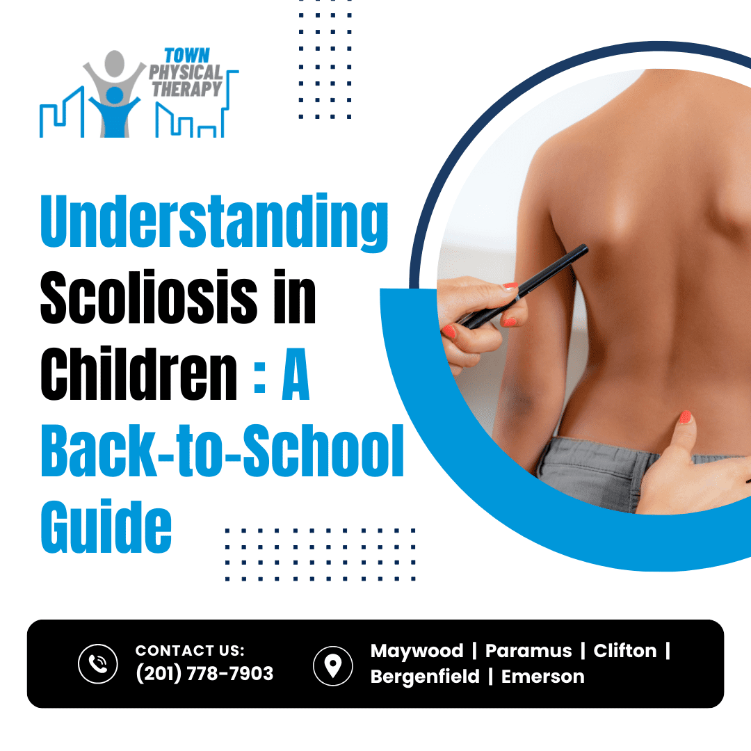 Understanding Scoliosis in Children A Back-to-School Guide